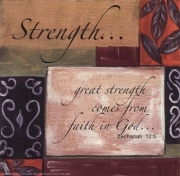 Words to Live By...Strength - Art Print by Debbie DeWitt | Movie Poster Prints from Posterazzi