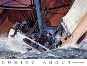 Coming About - Art Print by Michael Vaughan | Movie Poster Prints from Posterazzi