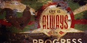 Life Is Always In Progess - Art Print by Rodney White | Movie Poster Prints from Posterazzi
