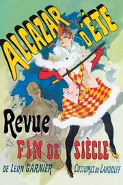 Alcazar d'Ete: Revue Fin de Siecle - Art Print by Jules Cheret | Movie Poster Prints from Posterazzi