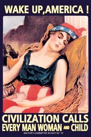 "Wake Up, America!" - Art Print by James Montgomery Flagg | Movie Poster Prints from Posterazzi