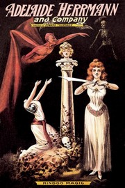 Adelaide Herrmann and Company: Hindoo Magic - Art Print by  Metropolitan printing co. | Movie Poster Prints from Posterazzi