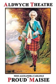 Aldwych Theatre Presents Miss Alexandra Carlisle as Proud Maisie - Art Print by Sidney Freshfield | Movie Poster Prints from Posterazzi