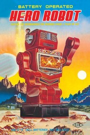 Battery Operated Hero Robot - Art Print | Movie Poster Prints from Posterazzi