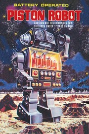 Battery Operated Piston Robot - Art Print | Movie Poster Prints from Posterazzi