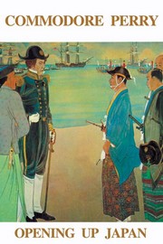 Commodore Perry - Opening Up Japan - Art Print | Movie Poster Prints from Posterazzi