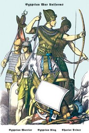 "Egyptian War Uniforms: Egyptian Warrior, King and Driver" - Art Print | Movie Poster Prints from Posterazzi