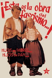 "This is the Work of Fascism: Children without Parents, Children without Bread" - Art Print by  Bardasano | Movie Poster Prints from Posterazzi