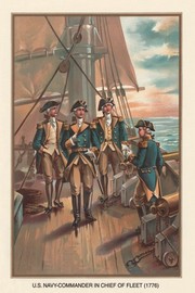 "U.S. Navy - Commander and Chief of Fleet, 1776" - Art Print by Werner Plank | Movie Poster Prints from Posterazzi