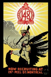 "Canada Overseas Battalion: Now Recruiting at 197 Peel Street, Montreal" - Art Print by O.m. House | Movie Poster Prints from Posterazzi