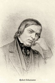 Robert Schumann - Art Print by Theodore Thomas | Movie Poster Prints from Posterazzi