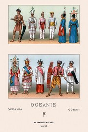 Oceania - Malaysians and Indonesians - Art Print by Auguste Racinet | Movie Poster Prints from Posterazzi