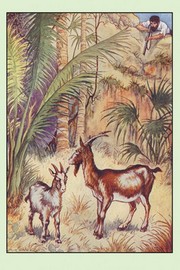 "Robinson Crusoe: Having No Victuals to Eat, I Killed a She-Goat" - Art Print by Milo Winter | Movie Poster Prints from Posterazzi