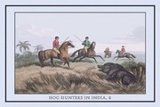 "Hog Hunters in India, No. 2" - Art Print by  Howitt | Movie Poster Prints from Posterazzi