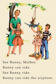 "Dick and Jane: See Bunny, Mother" - Art Print | Movie Poster Prints from Posterazzi