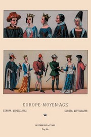 "Civil Costumes of the French Nobility, 1364-1461 #1" - Art Print by Auguste Racinet | Movie Poster Prints from Posterazzi