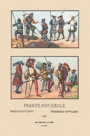 "French Military Costumes, 1520-1555" - Art Print by Auguste Racinet | Movie Poster Prints from Posterazzi