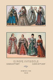 "Feminine Dress of the French and Italian Aristocracy, Sixteenth Century" - Art Print by Auguste Racinet | Movie Poster Prints from Posterazzi