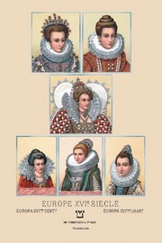 "Feminine Fashions of the European Aristocracy, Sixteenth Century #2" - Art Print by Auguste Racinet | Movie Poster Prints from Posterazzi