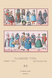 "Costumes of Tyrol, Germany" - Art Print by Auguste Racinet | Movie Poster Prints from Posterazzi