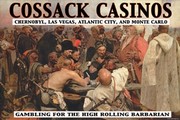 Cossack Casinos: Gambling for the High Rolling Barbarian - Art Print by Wilbur Pierce | Movie Poster Prints from Posterazzi