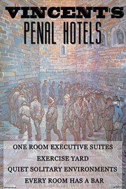 Vincent's Penal Hotels - Art Print by Wilbur Pierce | Movie Poster Prints from Posterazzi