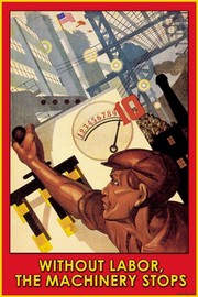 Without Labor - Art Print by Wilbur Pierce | Movie Poster Prints from Posterazzi