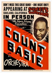 "Count Basie Sweets Ballroom, Oakland 19" - Art Print | Movie Poster Prints from Posterazzi