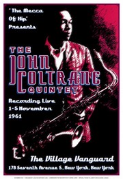 "John Coltrane Quintet: Village Vanguard, 1961" - Art Print | Movie Poster Prints from Posterazzi