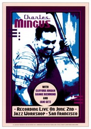 "Charles Mingus: Jazz Workshop, San Francisco" - Art Print | Movie Poster Prints from Posterazzi