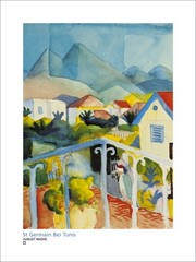 St. Germain Near Tunis - Art Print by August Macke | Movie Poster Prints from Posterazzi