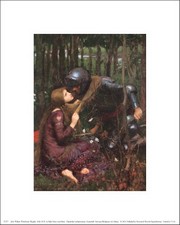 La Belle Dame Sans Merci - Art Print by John William Waterhouse | Movie Poster Prints from Posterazzi