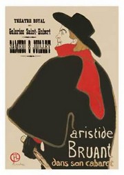 Aristide Bruant - Art Print by Henri de Toulouse-Lautrec | Movie Poster Prints from Posterazzi