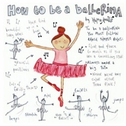 How to be a Ballerina - Art Print by Helen Doodle | Poster Prints from Posterazzi