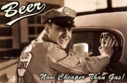 Beer - Now Cheaper Than Gas - Art Print | Movie Poster Prints from Posterazzi