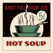 Hot Soup 12 x 12 Poster Print