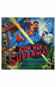 Atom Man Vs Superman - Photo Print | Movies, Music, TV Posters from Posterazzi