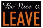 Be Nice Or Leave - Art Print by Kenneth Ridgeway | Movie Poster Prints from Posterazzi