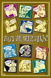 That's the Beer Talkin' - Art Print | Movie Poster Prints from Posterazzi