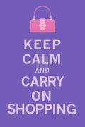 Keep Calm, Shopping - Art Print by The vintage collection | Poster Prints from Posterazzi