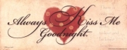Always Kiss Me Goodnight - Art Print by Stephanie Marrott | Poster Prints from Posterazzi
